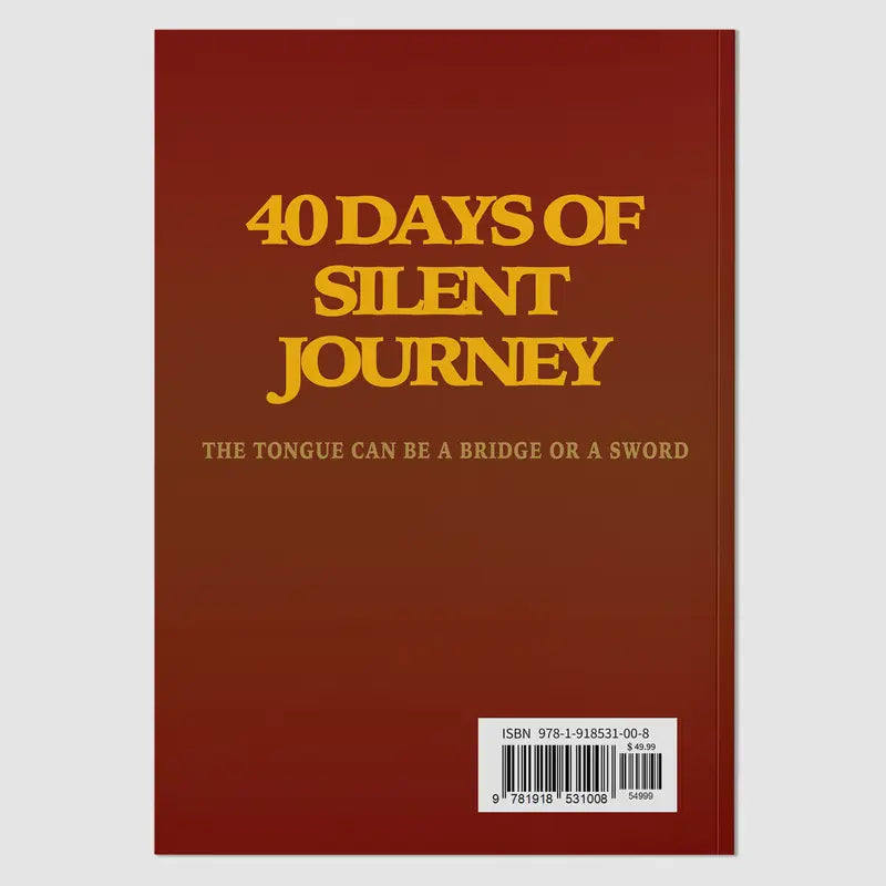 40 Days of Silent Journey